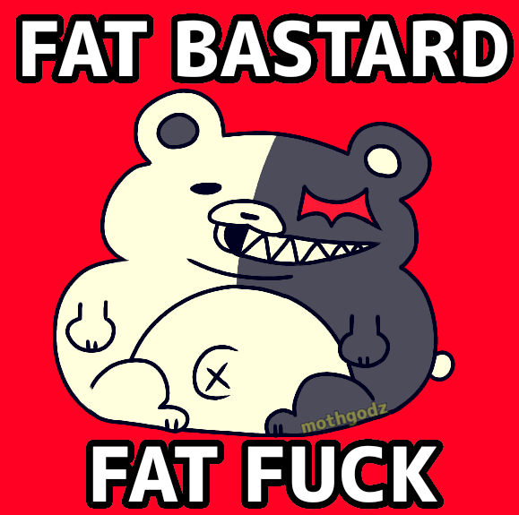 FAT BASTARD FAT FUCK