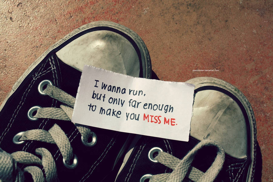 i wanna run by plastickheart