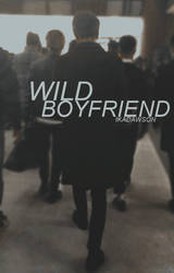 WILD BOYFRIEND