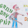 PnF GREEN DAY# HA HA YOURE DEAD!