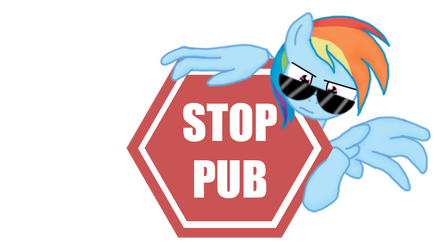 Stop Pub Rainbow Dash
