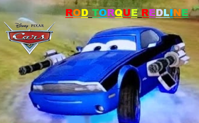 Cars Rod Cars 2 The Video Game Rod Torque Redline by SAMUELEPALESE on DeviantArt