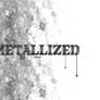 Metallized