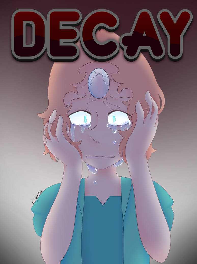 DECAY. (v.1) by lightavii on DeviantArt