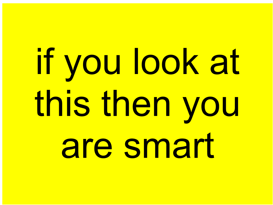 1if you are looking at this then you are smart