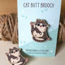 cat butt brooch pin