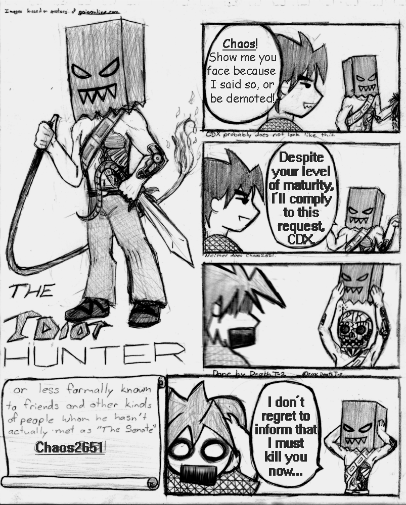 The Idiot Hunter