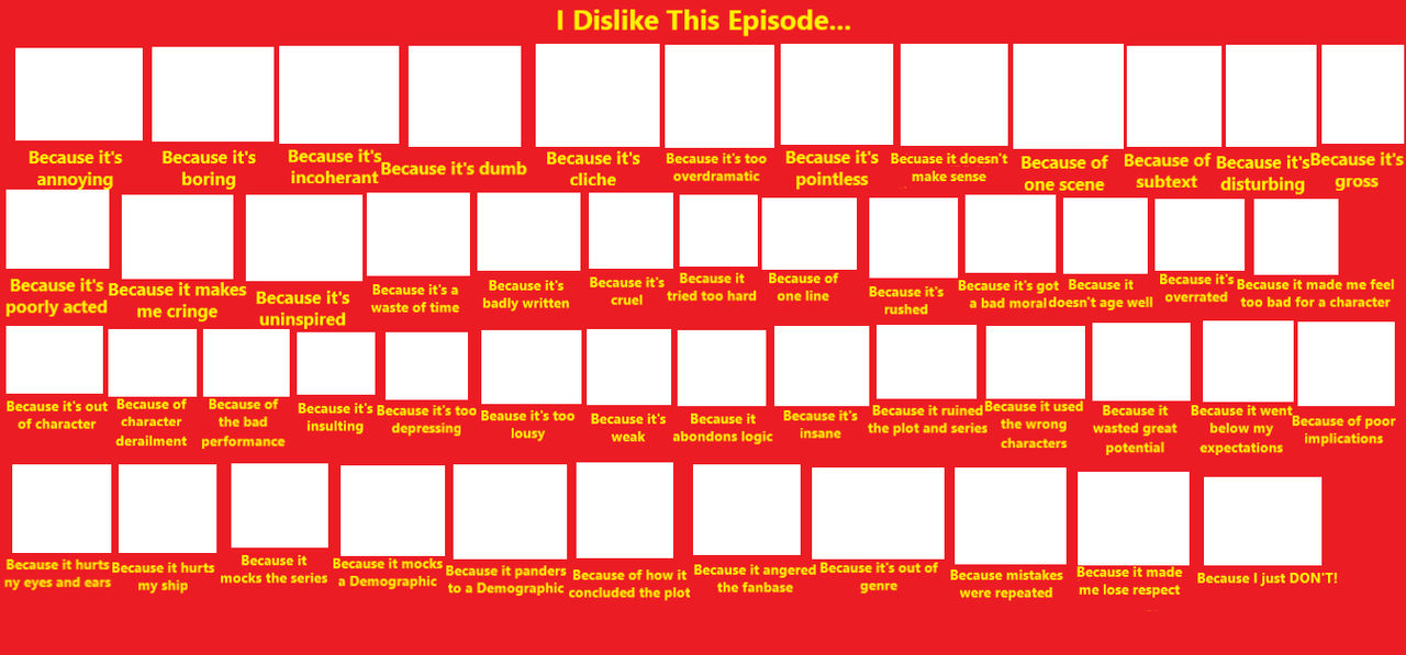 I Dislike This Episode Redux Meme Template By Jdthomasfan On Deviantart I Dislike This Episode Redux Meme Template By Jdthomasfan On Deviantart