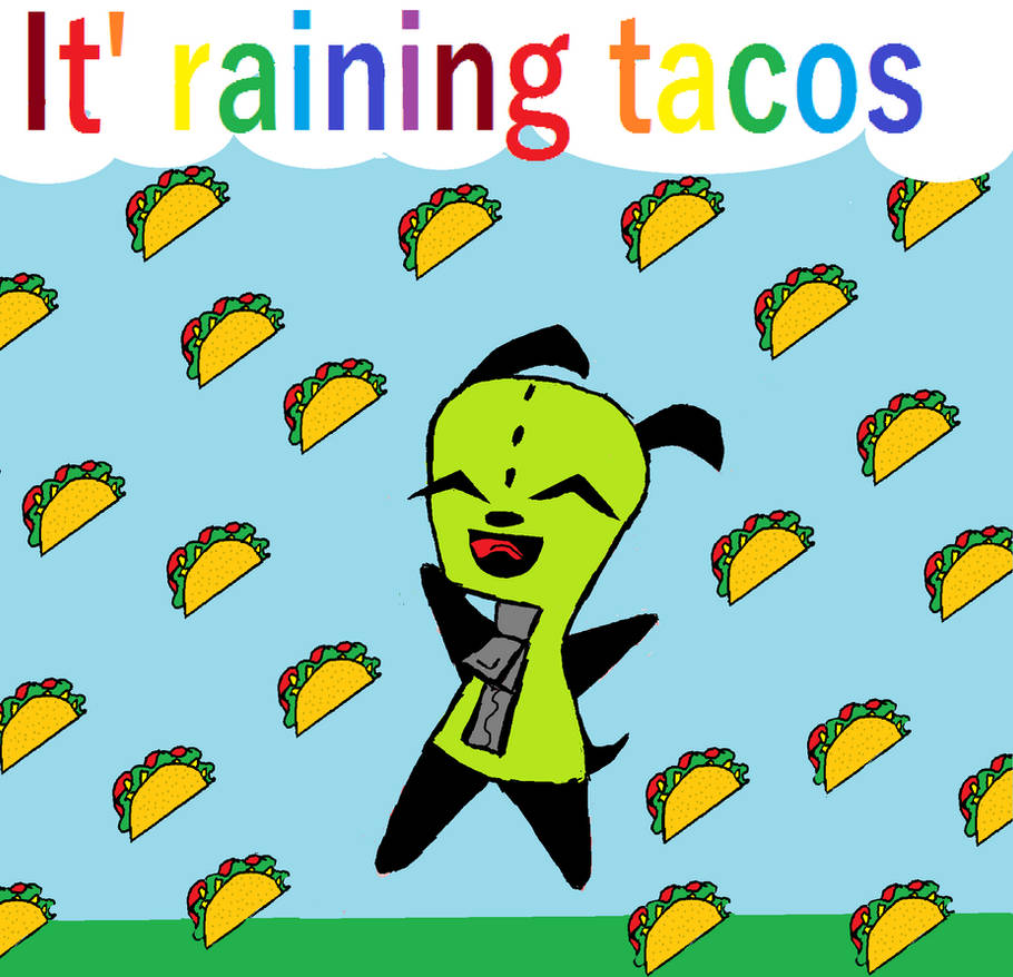 Итс рейнинг такос. ИТС Раин Такос. Такос РОБЛОКС. Raining Tacos Roblox. Its raining Tacos РОБЛОКС.