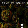 Five Years of Freddy's 3