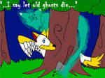 I Say Let Old Ghosts Die.. by NUM3R1C