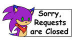Sorry Requests are closed by Amandaxter