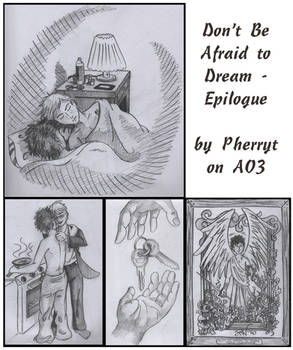 Don't Be Afraid to Dream: Epilogue 8 Years After