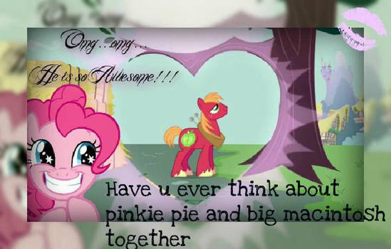 Have u ever think about pinkie and big mac