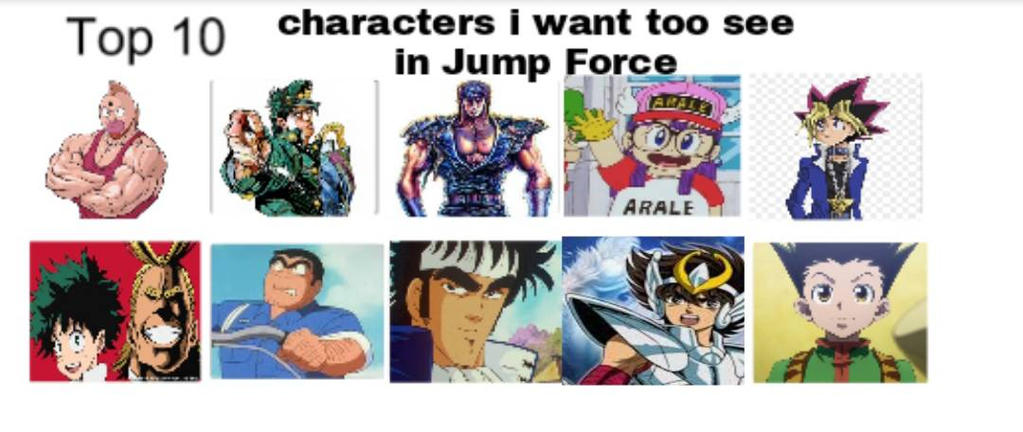 top 10 characters i want for Jump Force by saiyanpikachu on DeviantArt