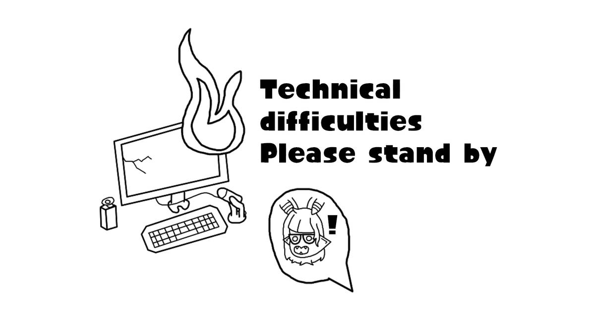 Technical difficulties Screen 2.0 by ZuanArtGallery on DeviantArt