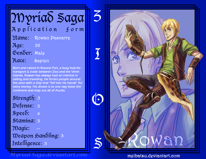Myriad-Saga Form: Rowan by Meibatsu