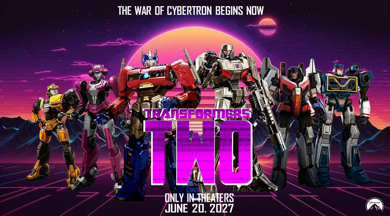 Transformers Two (2027) (poster 2) by CaptainClarke19 on DeviantArt