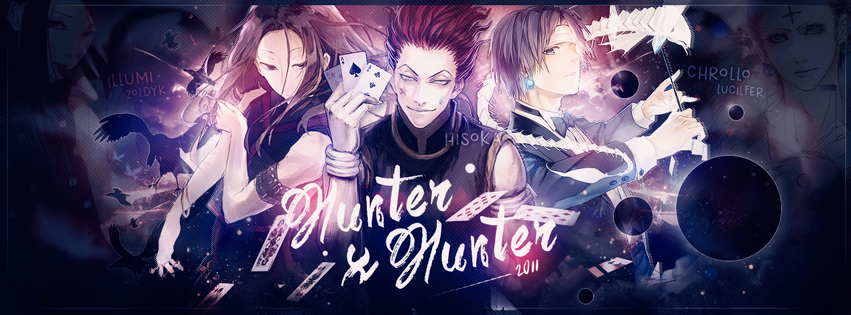 WELCOME HUNTER X HUNTER 2011 by xcredensjustitiamx on DeviantArt