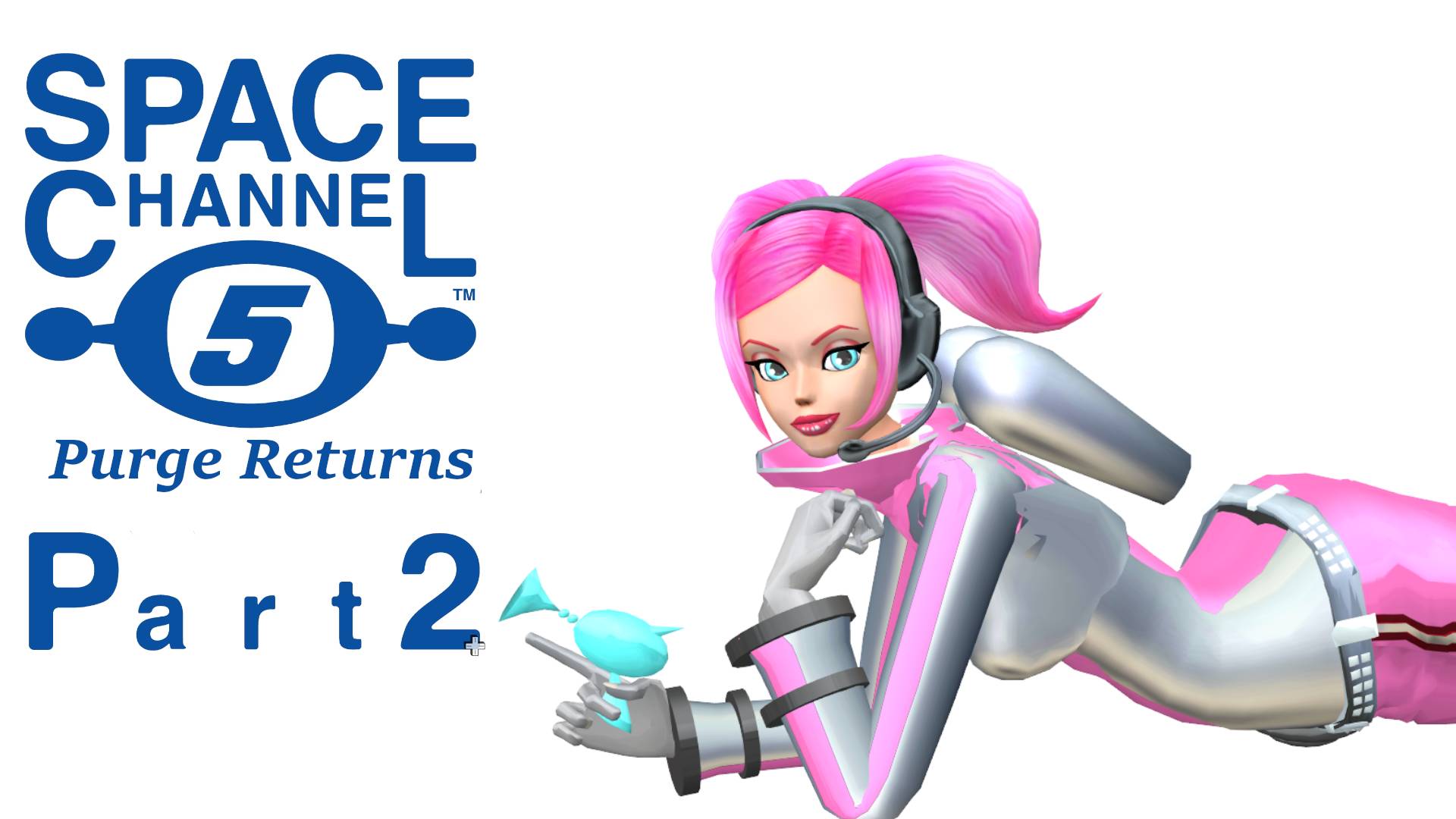 VR Space Channel 5: Purge Returns Part 2