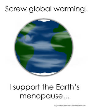 I support Earth's Menopause..