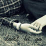 Don't Let Go