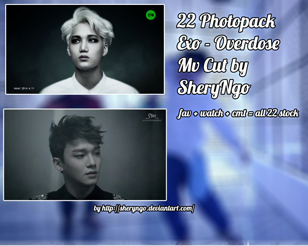 [Photopack ] PhotoPack EXO OVERDOSE By SheryNgo