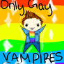 Only Gay Vampires Sparkle