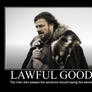 Lawful Good Ned Stark