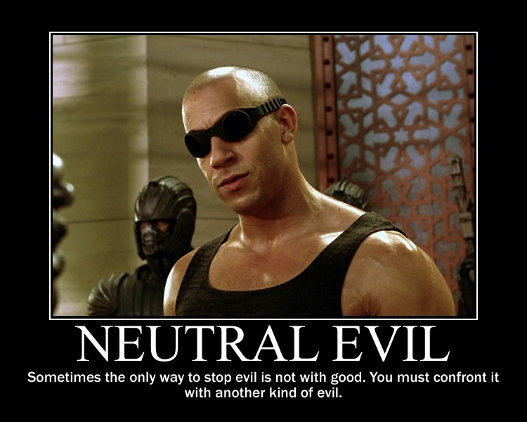 Neutral Evil Riddick