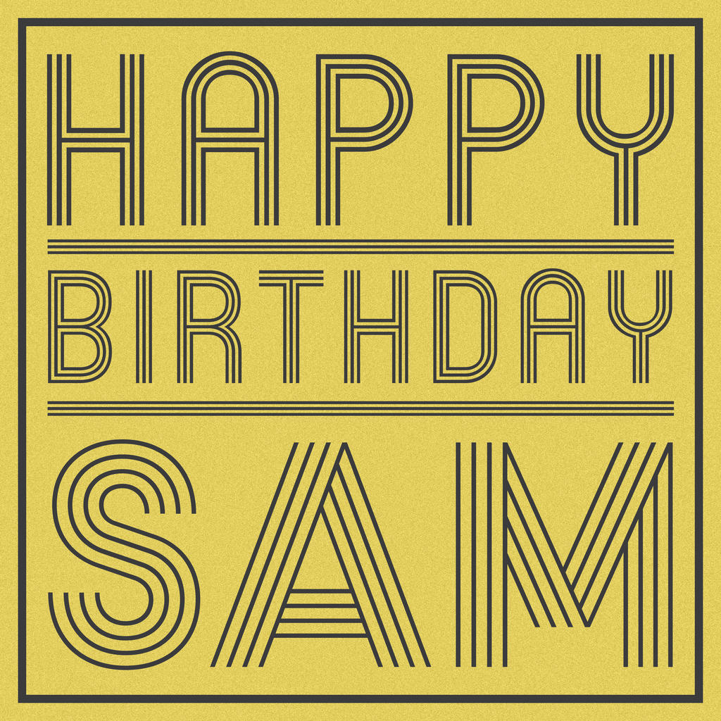 Happy Birthday Sam By Darkchronix95 On Deviantart