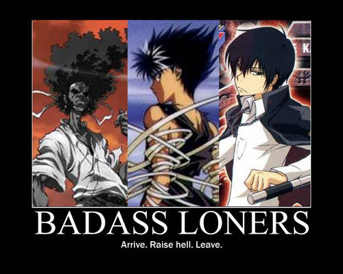 Badass Loners