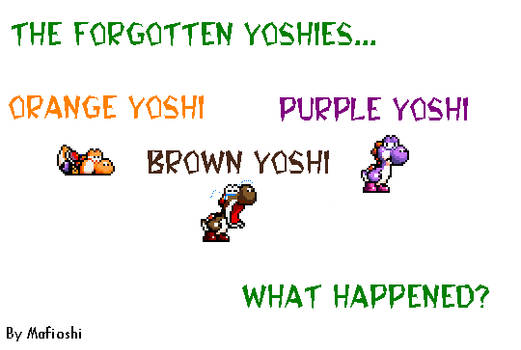 The Forgotten Yoshies...