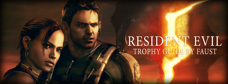 Resident Evil 5 Trophy Guide