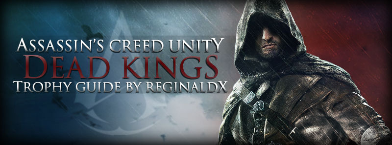 Assassin's creed unity dead kings by Theassassin284 on DeviantArt