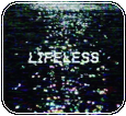 [f2u] Lifeless