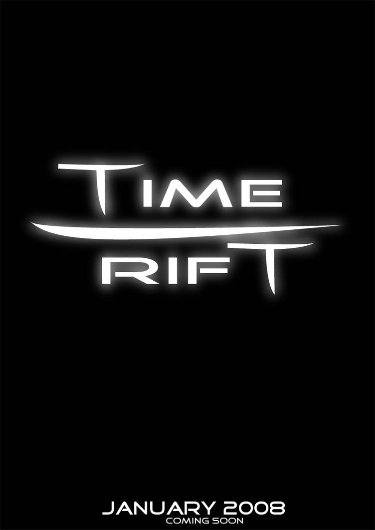 Time Rift Teaser Poster by theEyZmaster on DeviantArt