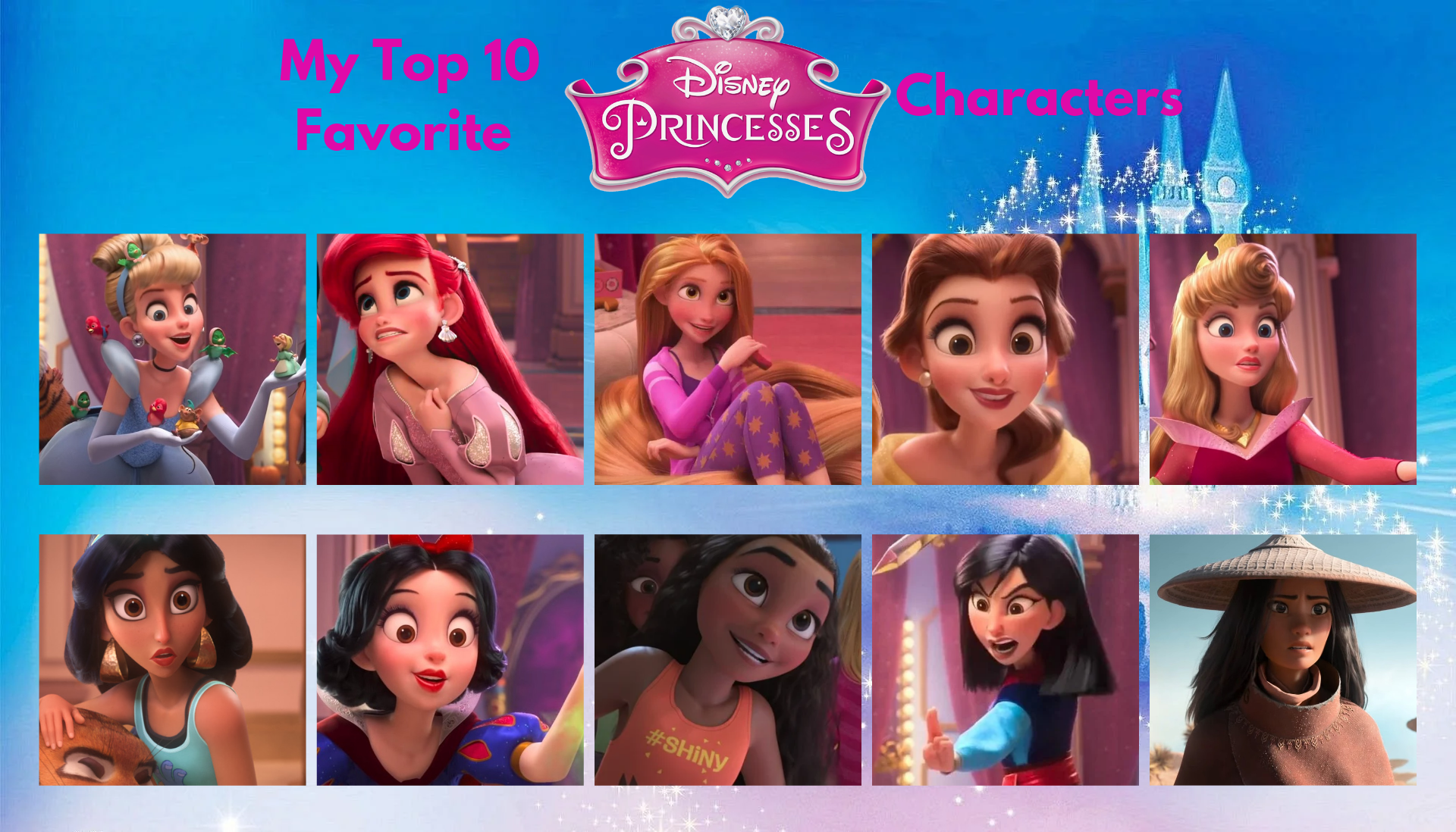 Princess Caracters My Top 10 Favorite Disney Princesses Characters by JalynR0128 on DeviantArt