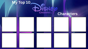 My Top 10 Favorite Disney Channel Characters Meme