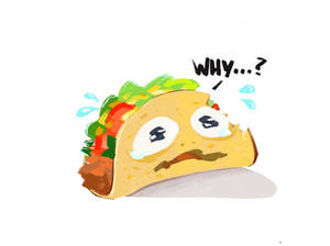 Sad Taco