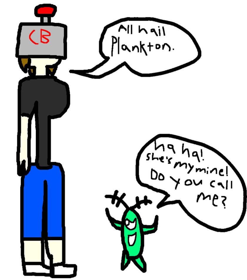 All Hail Plankton By Dmonahan9 On DeviantArt All hail plankton by dmonahan9 on deviantart