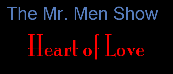 The Mr. Men show: Heart of love