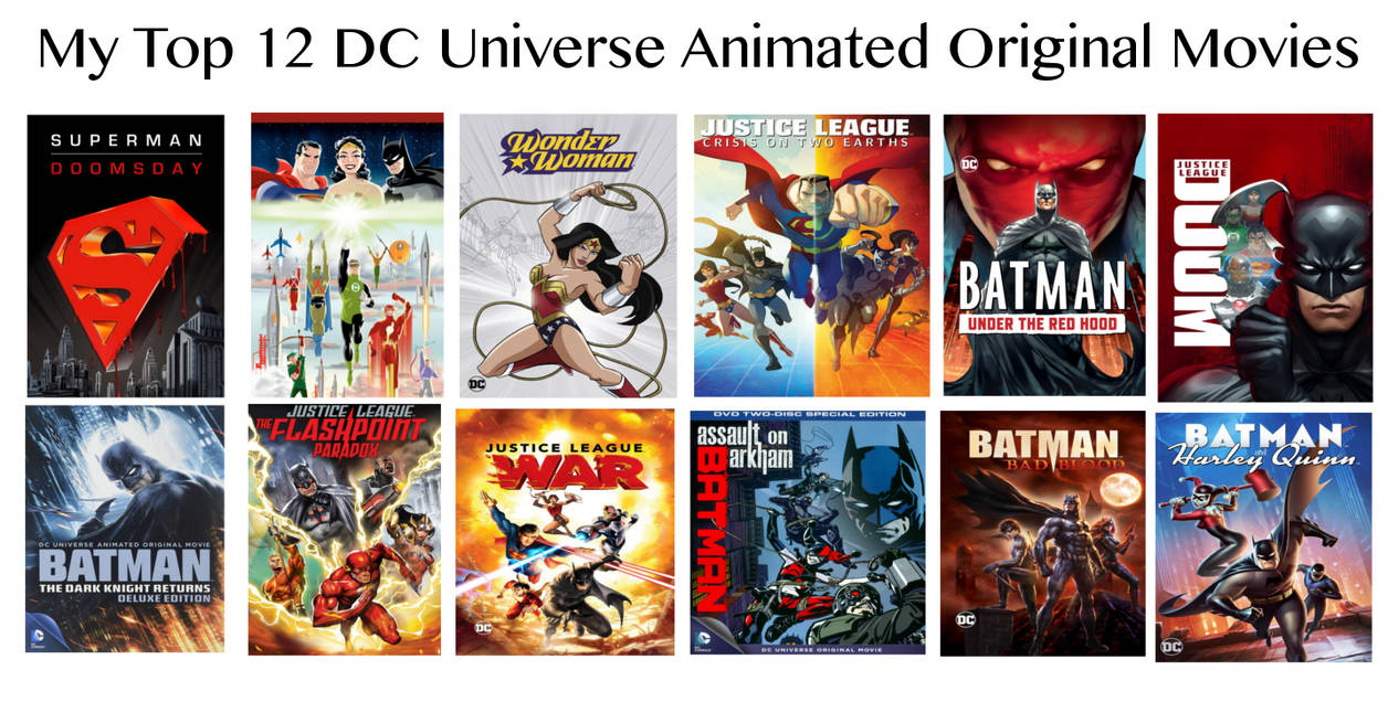 My top 12 DC Universe Animated Original movies by dmonahan9 on DeviantArt