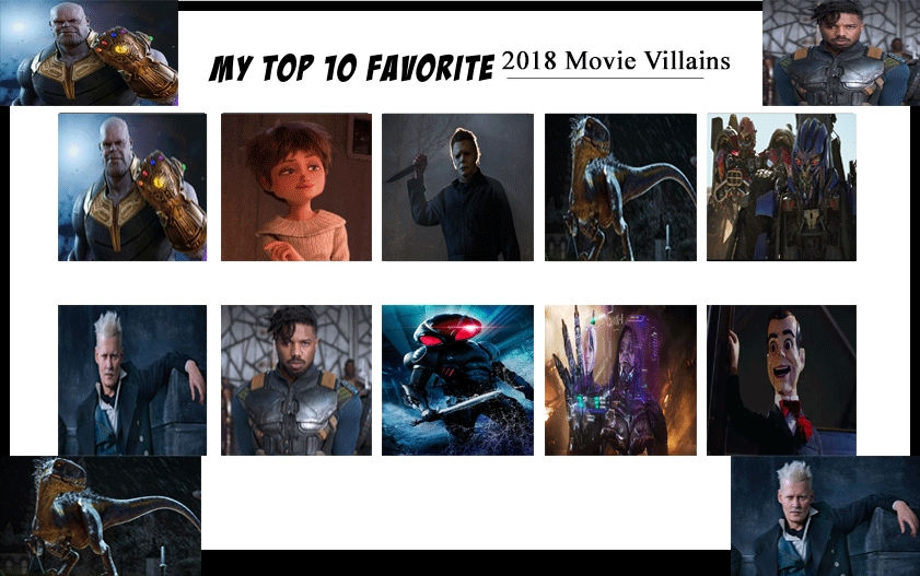My Top 10 Favorite 2018 Movie Villains by JackSkellington416 on DeviantArt