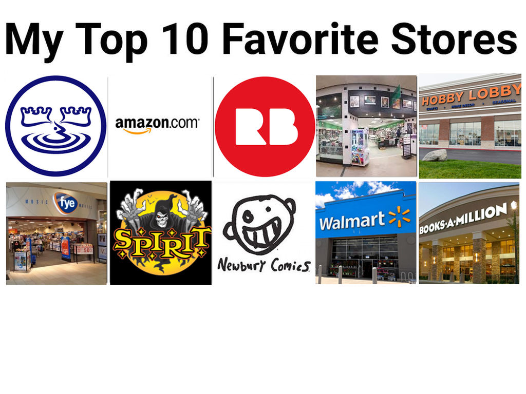 My Top 10 Favorite Stores by JackSkellington416 on DeviantArt