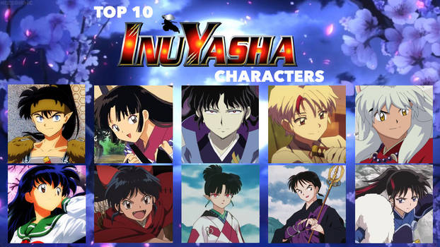 My Top 10 Favorite InuYasha Characters