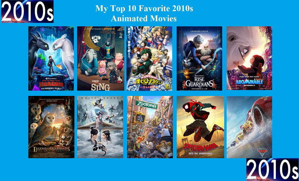 My Top 10 Favorite 2010's Animated Movies by JackSkellington416 on ...