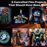 8 Cancelled Films That Should Have Been Made
