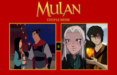 Mulan+Shang = Rayla X Zuko