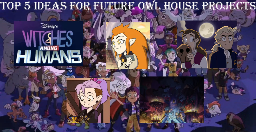 Top 10 Things You Didn't Know About The Owl House